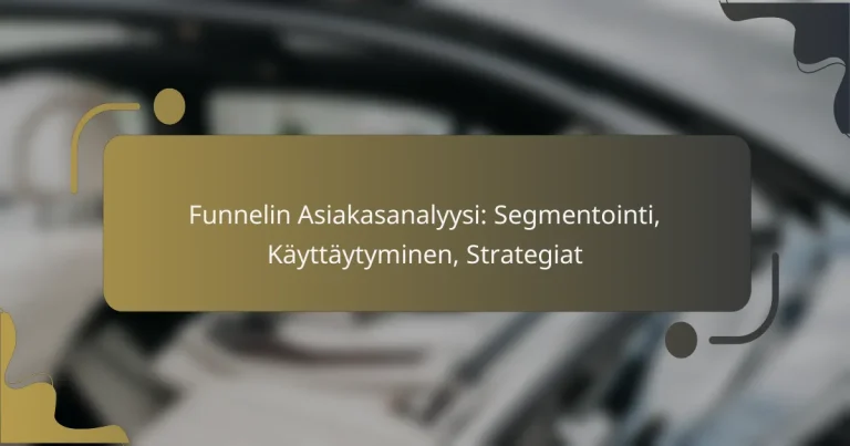 featured-image-funnelin-asiakasanalyysi-segmentointi-kayttaytyminen-strategiat
