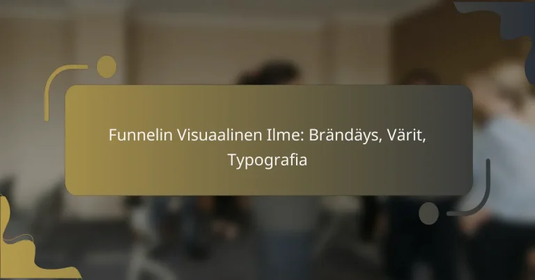 featured-image-funnelin-visuaalinen-ilme-brandays-varit-typografia